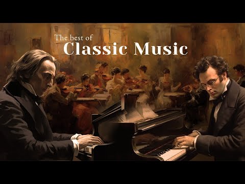 The most famous classical music masterpieces that everyone knows - Mozart, Beethoven, Bach, Chopin