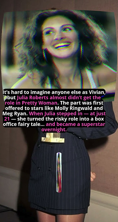 Julia Roberts Wasn’t the First Choice for Pretty Woman #facts #hollywood