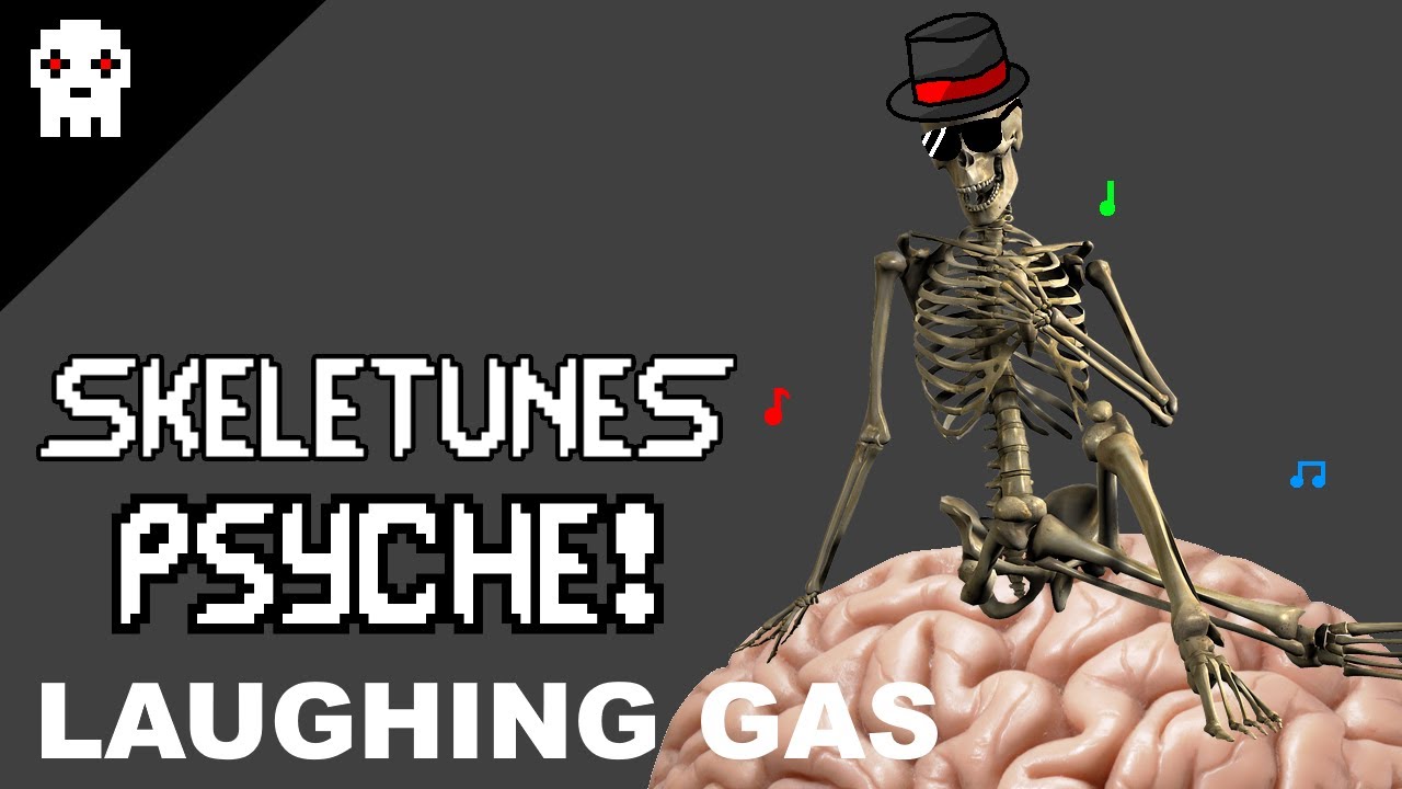 Skeletunes - Laughing Gas