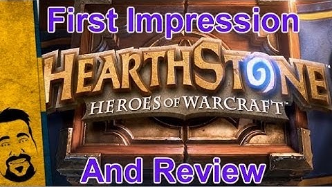 HEARTHSTONE First Impression Of  Beginner/Noob To Card games