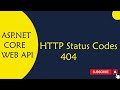 ASP.NET Core WEB API : 22. 404 HTTP Status Code in ASP.NET Core Web API in Telugu