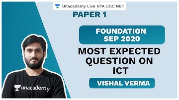 Most Expected Question On ICT | NTA UGC NET SEP 2020 | Vishal Verma | Unacademy Live NTA UGC NET