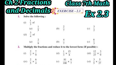 Class 7th Maths Ch 2 Fractions and Decimals Ex 2.3 PSEB/ CBSE/ NCERT. very easy explained👍 Subscribe
