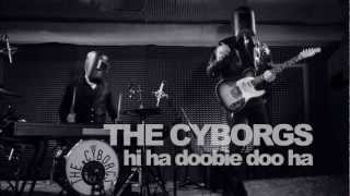 The Cyborgs - Hi ha doobie doo ha - MRS Live Sessions chords