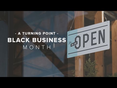 A Turning Point: Celebrating Black Business Month