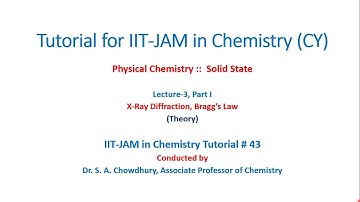 IIT-JAM Chemistry Tutorial#43: Solid State: L-3, P-1: X-Ray Diffraction: Bragg Equation: Derivation