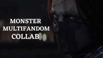 Multifandom || Monster [COLLAB]