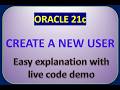 Create new user in Oracle 21c; How to create a new user in Oracle database; CREATE USER in Oracle