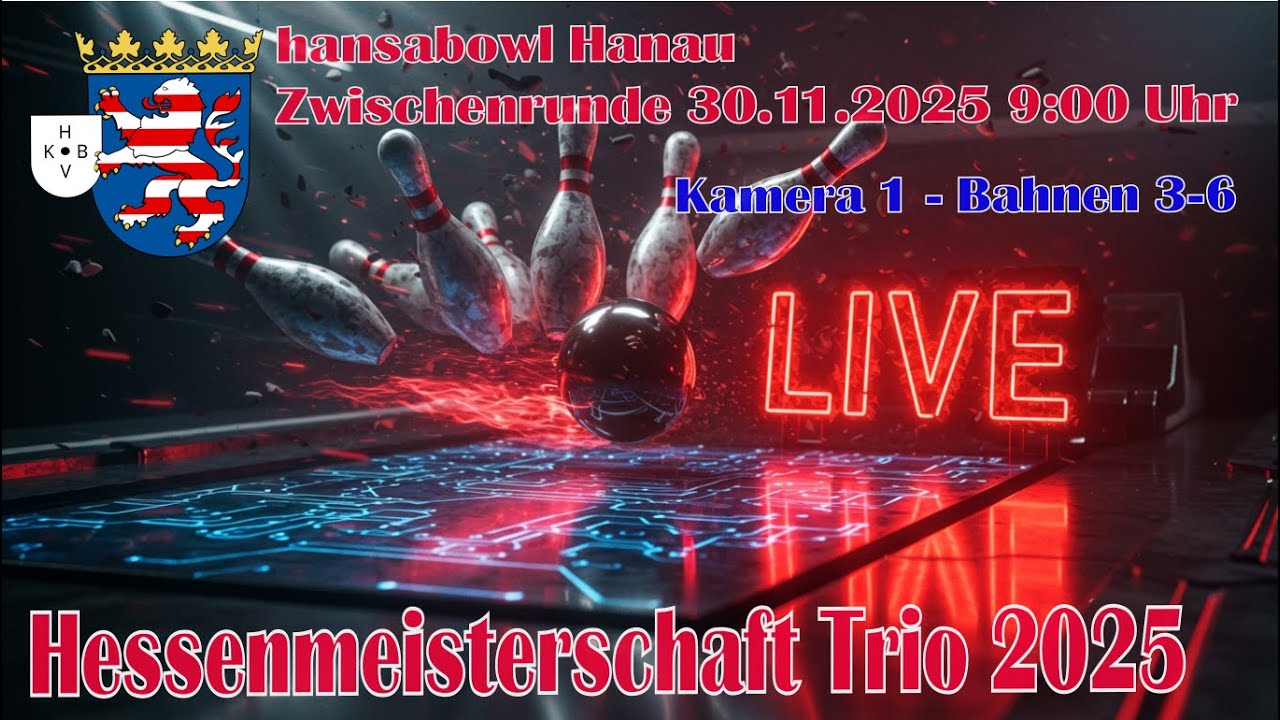 Hessenmeisterschaft Trio 2025 - Zwischenrunde 9 Uhr Bahnen 3-6