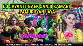 Download Lagu DJ JAYANTI NAEK JANJI KAMARI VERSI BAJIDORAN JAIPONG KAPIRARAY AMI GROUP KARAWANG TERBARU  MP3