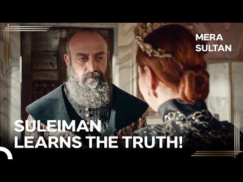 Hurrem Complained to Suleiman About Mustafa | Mera Sultan