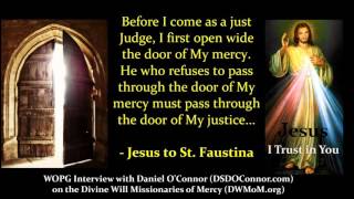 The Divine Will Missionaries of Mercy - Interview with Daniel O'Connor