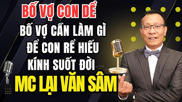 Bố vợ cần làm gì để con rể hiếu kính suốt đời | BỐ VỢ CON DỂ