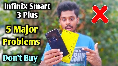 5 Major Problems Infinix Smart 3 Plus After Using 30 Days Later