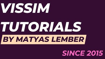 Vissim Tutorial - How it works / GUI - Start with this video