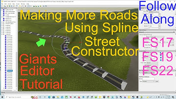 Giants Editor Tutorial Making Roads Using Spline Street Constructor FS19 Map Making Works For FS22