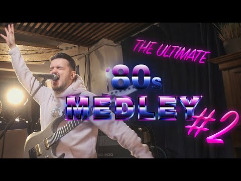 The Ultimate 80S Medley 2