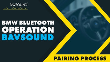 BAVSOUND - BMW Bluetooth Operation - Pairing Process