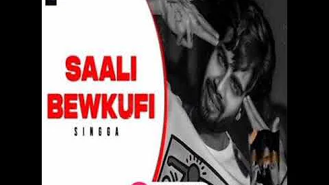 saali bewkufi,singga | new Punjabi song 2022 |