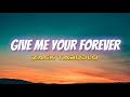 Give Me Your Forever - Zack Tabudlo (Audio + Lyrics) HQ