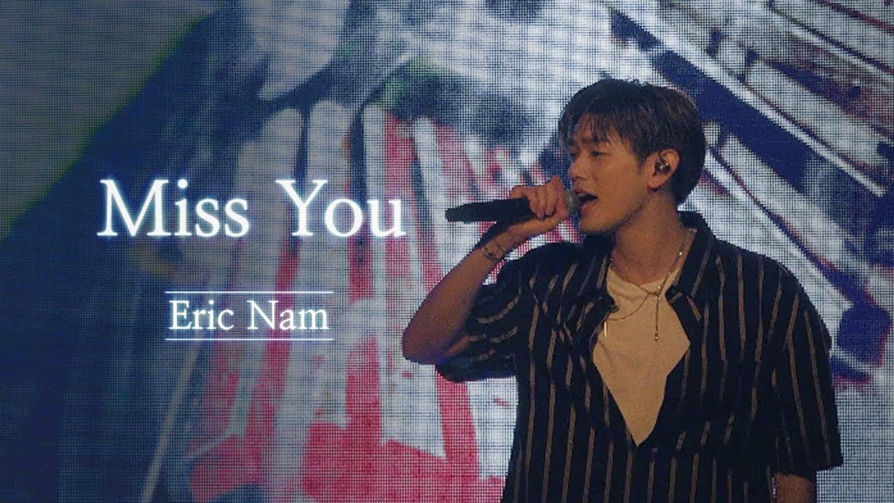 Eric Nam | 2019 Fan Concert | Miss You (Live)