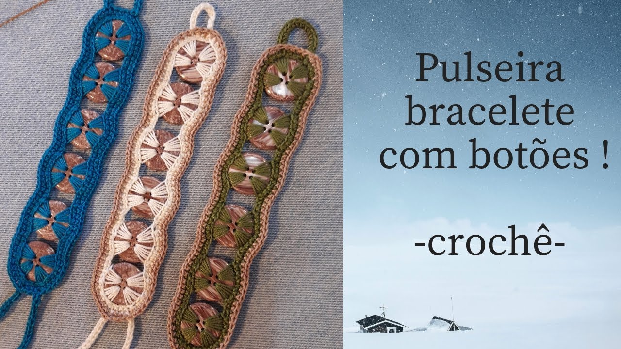 Pulseira/bracelete em crochê com botões !
