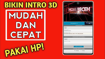 Cara membuat intro youtube 3D di hp android mudah dan cepat