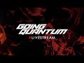  going quantum livestream  back from la drum  bass dj mix ep 16