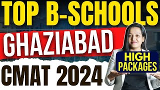 Top MBA/PGDM Colleges In Ghaziabad Through CMAT 2024 ✅ Low Fees High ROI Colleges CMAT 2024 #cmat