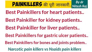 जानिए Pain killers दवाइया कैसे काम  करती है,कितने तरह के होते है,side effects क्या है,AtoZ जानकारी.