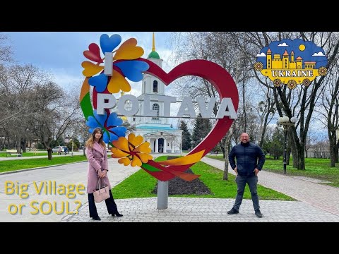 Why I LOVED Poltava! The Small City with a Big Village Soul! 🇺🇦