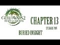 GW2 HoT Chapter 13: Buried Insight (Sylvari POV)