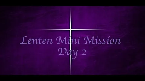 Santa Catalina Catholic Church - Lenten Mini Missi...