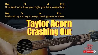 Taylor Acorn - Crashing Out | Easy Guitar Chord & Lyrics cover 