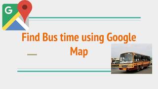 Find bus timings using Google Maps - Tamil screenshot 3