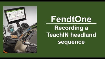 FendtOne Recording a TeachIN headland Sequence