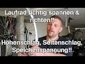 Speichen richtig spannen, Laufrad Höhenschlag & Seitenschlag zentrieren