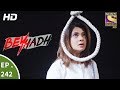 Beyhadh - बेहद - Ep 242 - 13th September, 2017