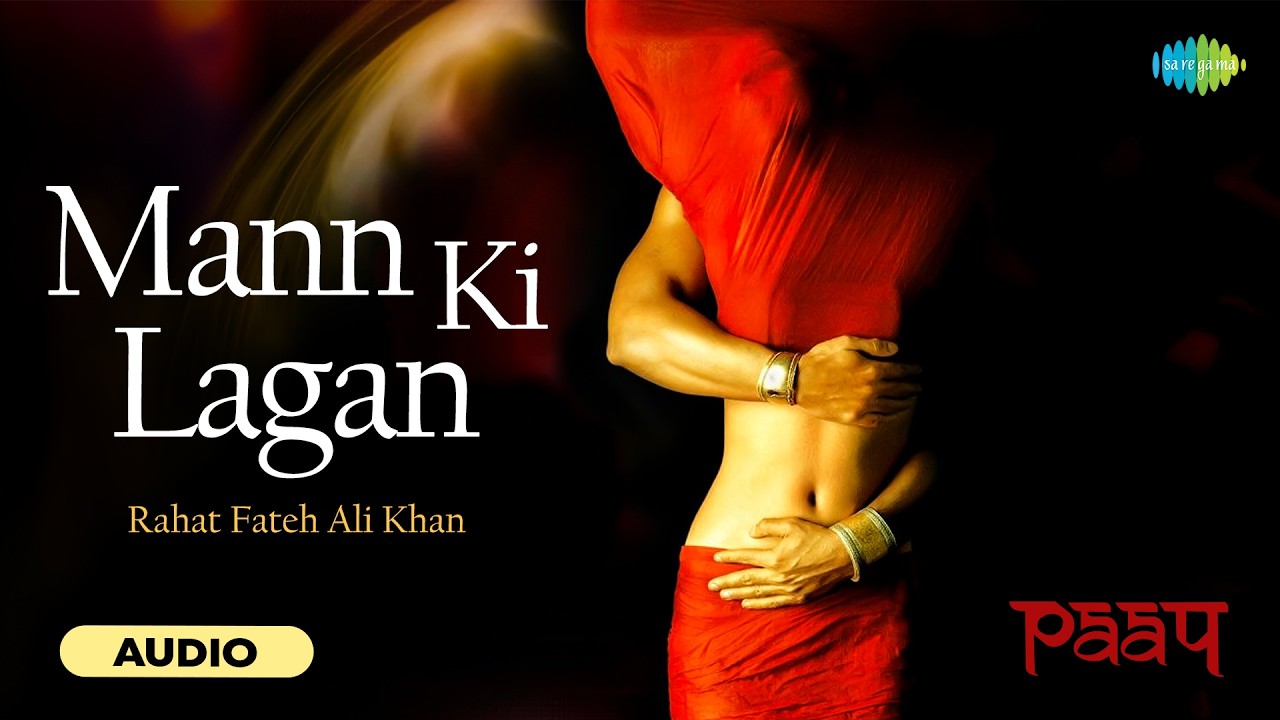 Mann Ki Lagan - Audio | Paap | John Abraham | Rahat Fateh Ali Khan | Amjad Islam Amjad