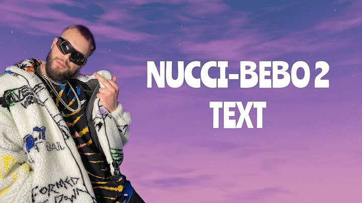 Nucci - Bebo 2 (Lyrics/Tekst)