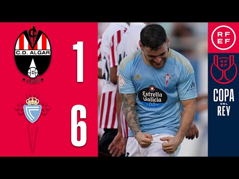 RESUMEN | CD Algar 1-6 RC Celta de Vigo | Copa del Rey | Primera Eliminatoria