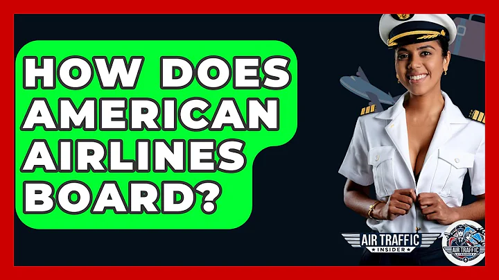 How Does American Airlines Board? - Air Traffic Insider