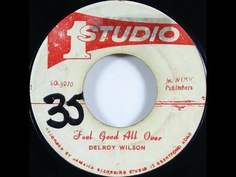 英7” Delroy Wilson Feel Good All Over / I Like The Way You Walk SO2057 Studio One /00050 Delroy Wilson - Feel Good All Over (Good All Over LP B3