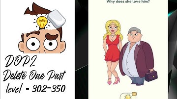 DOP 2 level 302- 350 Gameplay walkthrough solutions||P.DRAGON GAMING