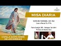 Misa de hoy - Miércoles 7/12 de 2022 - Capilla Santa María de los Ángeles