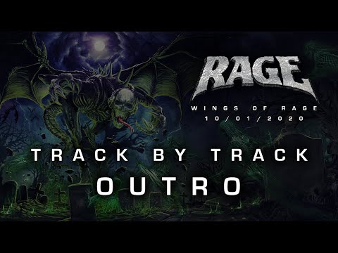 RAGE - "Wings Of Rage" - TRACK BY TRACK: 13 - Outro