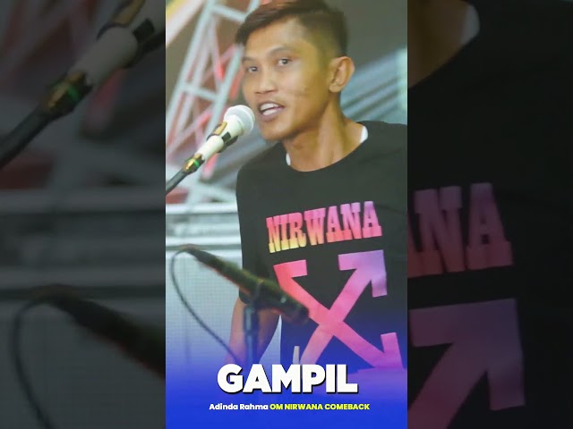 GAMPIL - Adinda Rahma OM NIRWANA COMEBACK  #omnirwanacomeback #gampil class=