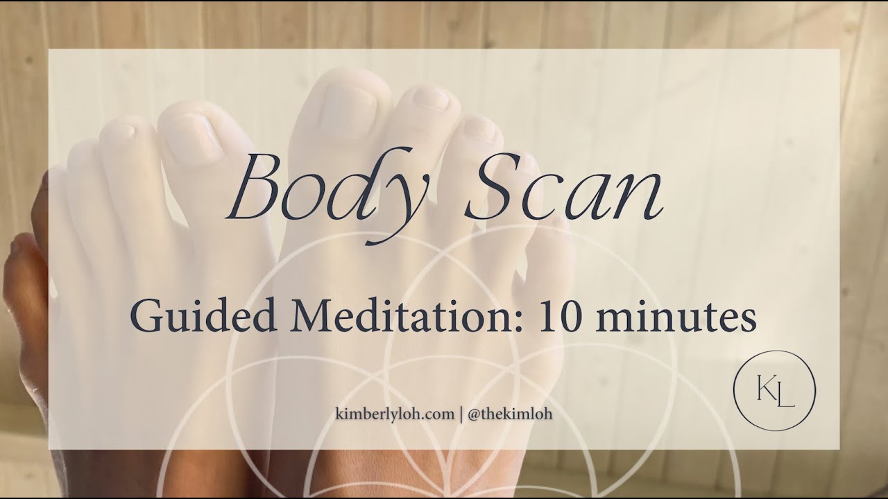 Body Scan - Guided Meditation (10 min) - YouTube