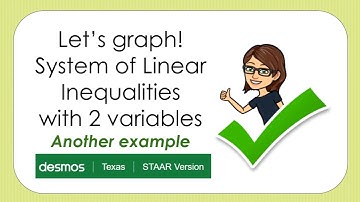 Graphing System of Linear Inequalities | Desmos Texas STAAR Version | Another Example