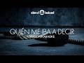 Quién Me Iba A Decir (Versión Karaoke)